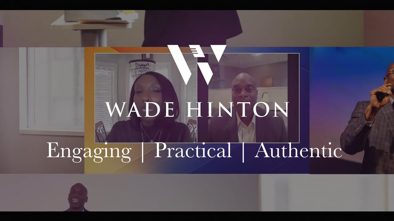 Wade Hinton | Speaking Reel