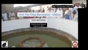 #416 The Òrìṣà Revolution - Olókun
