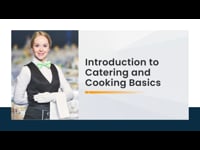 Module 1: Introduction to Catering and Cooking Basics