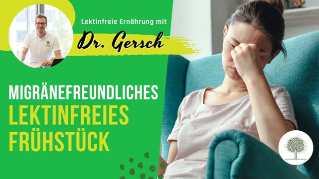 Video: Lektinfreies Frühstück migränefreundlicher gestalten. 