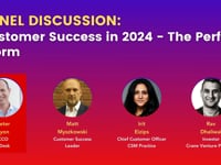 PANEL DISCUSSION- -Customer Success in 2024 - The Perfect Storm”