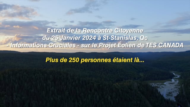 Rencontre Citoyenne "LIVE" au sujet du projet de TES CANADA, du 25 janvier 2024, St-Stanislas, Qc