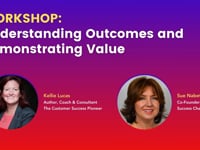 WORKSHOP - Understanding Outcomes and Demonstrating Value