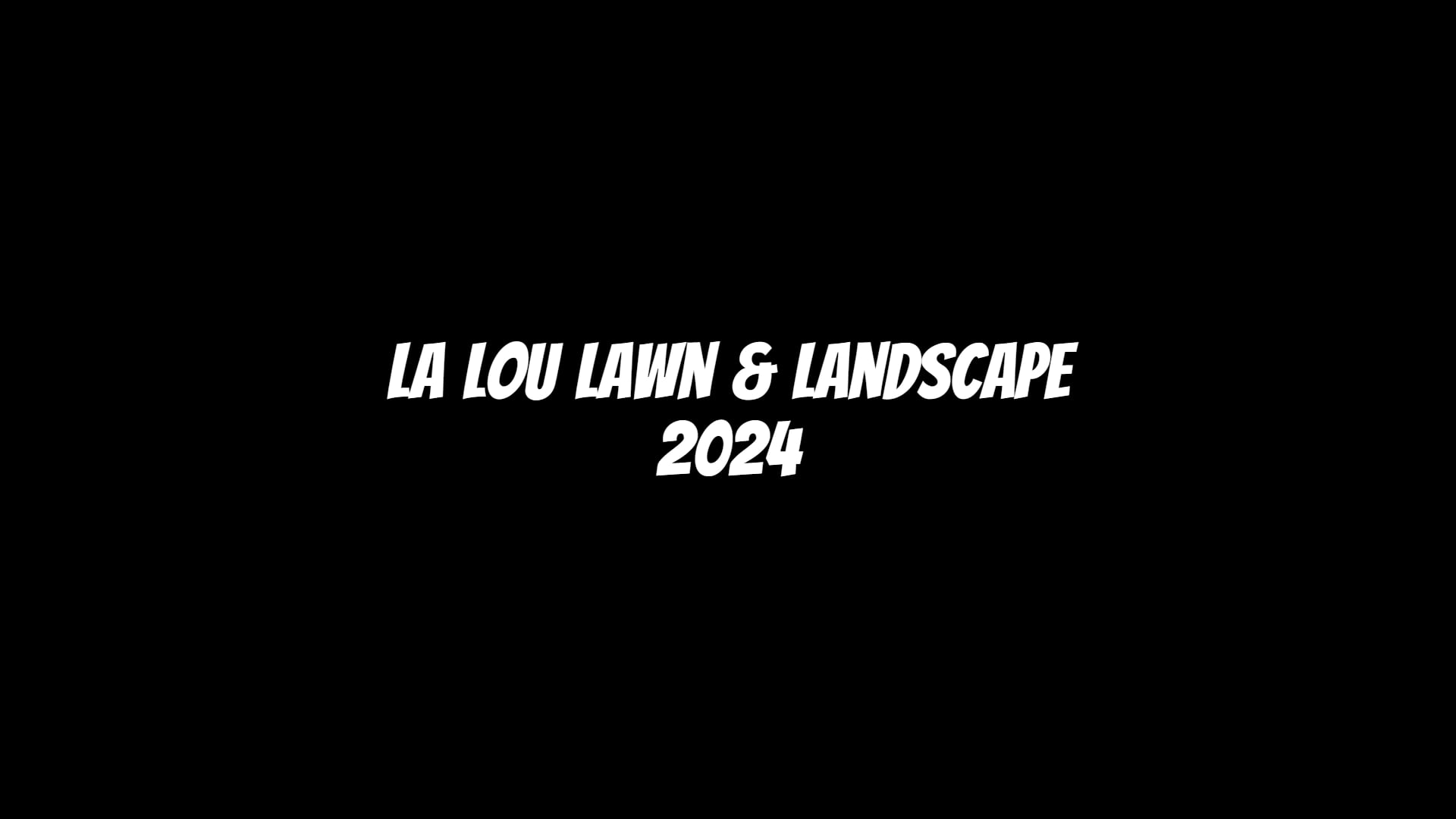 La Lou Lawn & Landscape