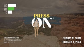 Press On - Part 6 // "Even If"