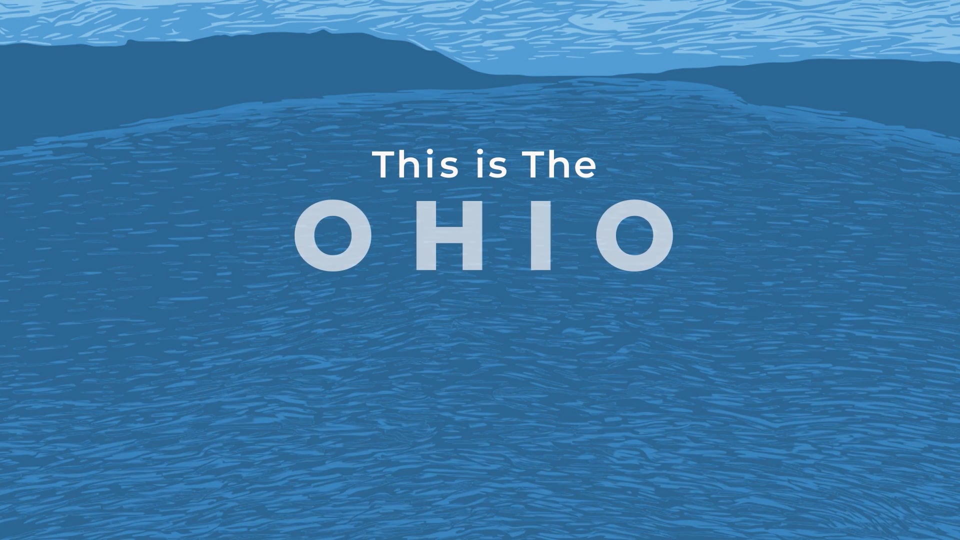 Ohio River Documentary Trailer