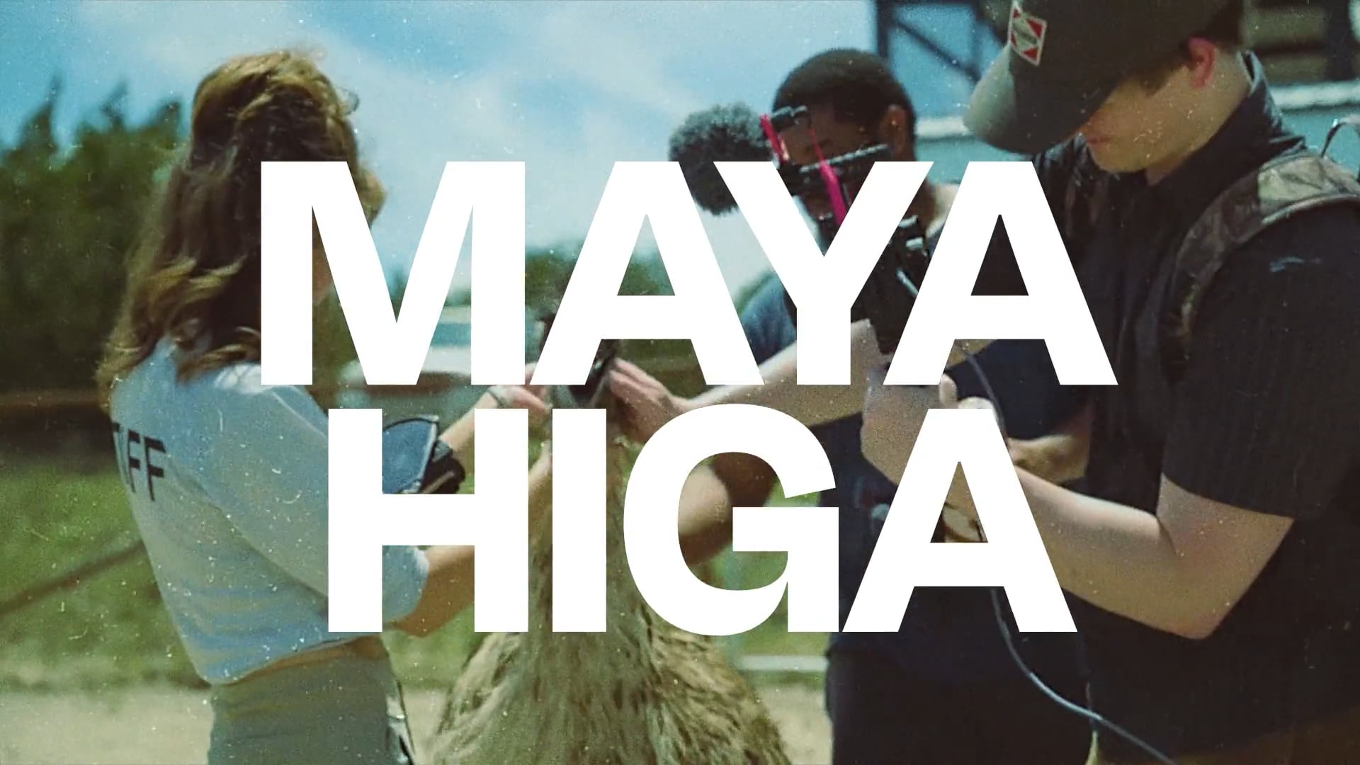 Maya Higa Reel