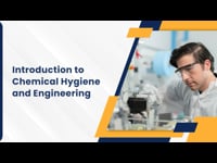 Module 01: Introduction to Chemical Hygiene and Engineering