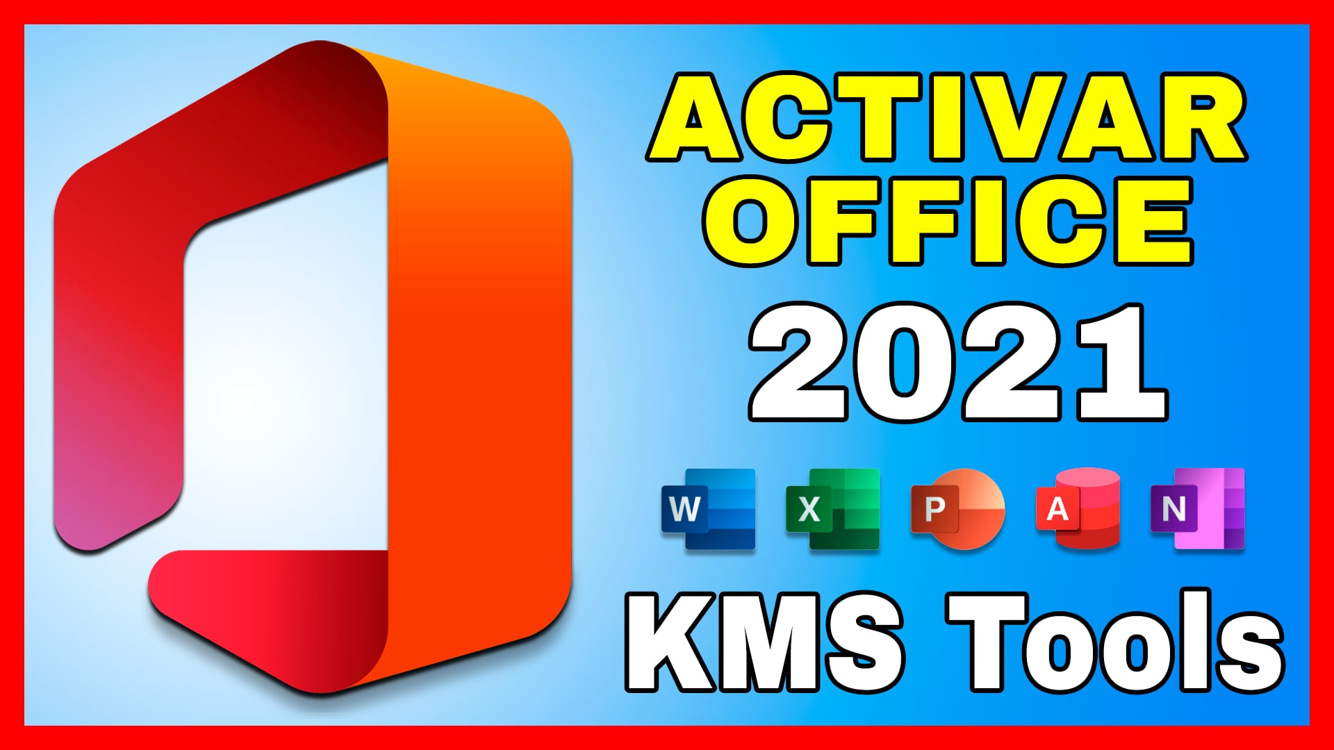 Activar Office 2021 KMS Tools Version