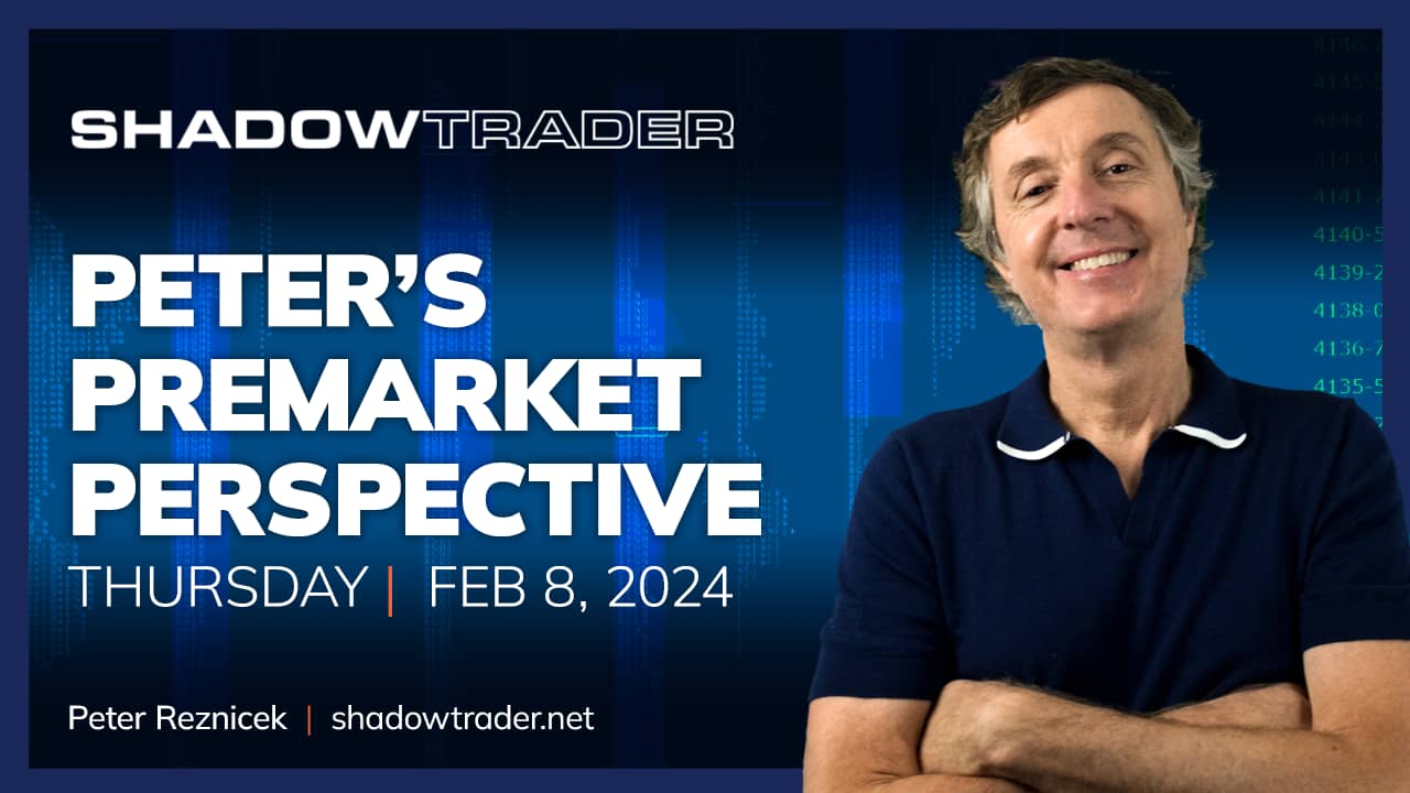 Peter's Premarket Perspective Thursday, February 8, 2024 on Vimeo