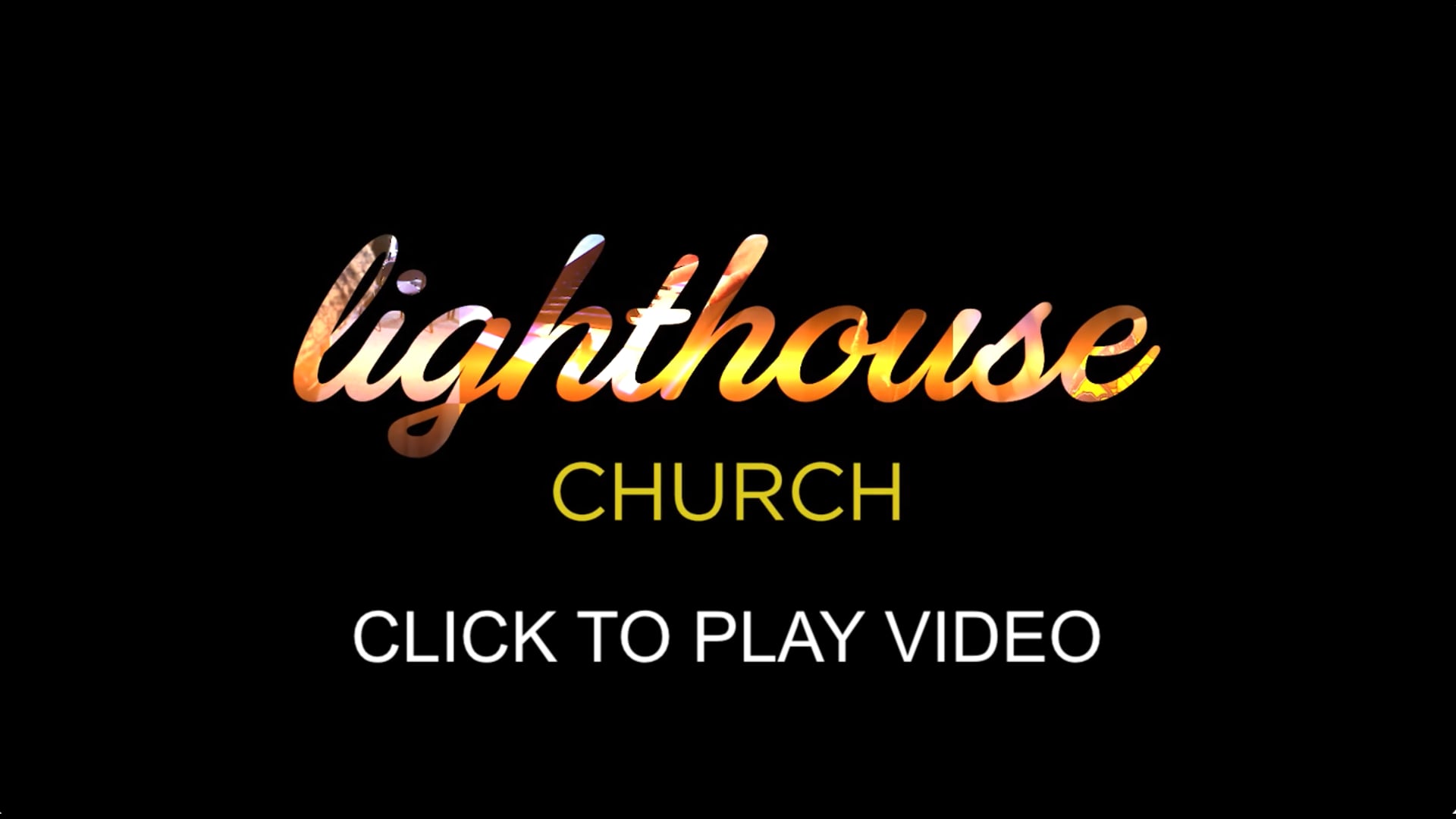 Lighthouse Church A Brief Introduction