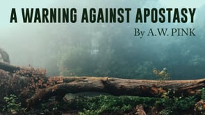 A Warning Against Apostasy