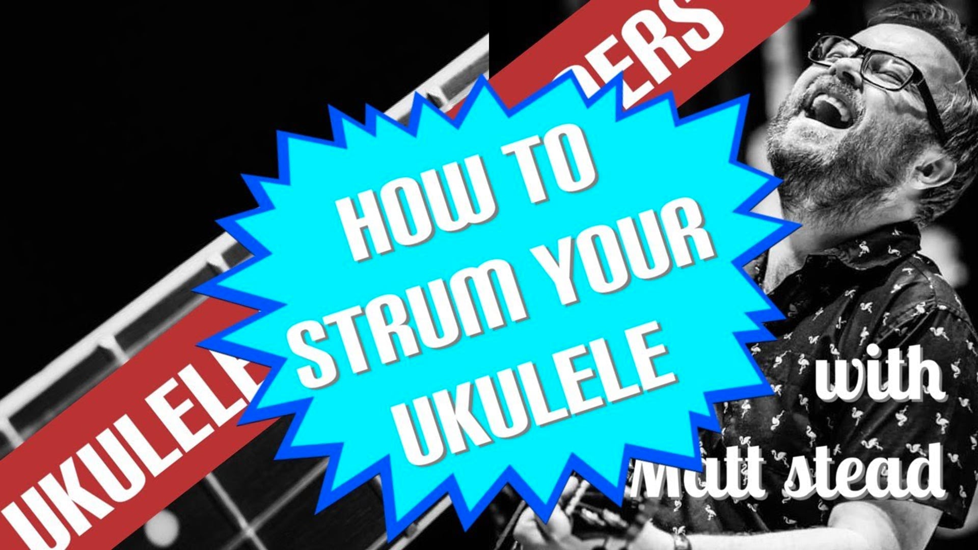 Beginners ukulele 6. How to strum your ukulele