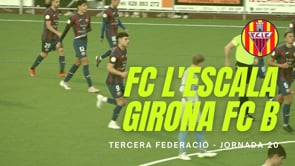 Resum FC l'Escala 2 - 0 Girona FC B