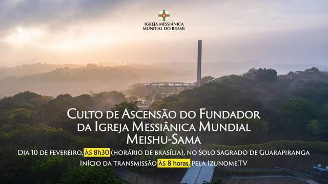Capa do vídeo “Culto de Ascensão do Fundador da Igreja Messiânica Mundial - Meishu-Sama | 10/02/2024”