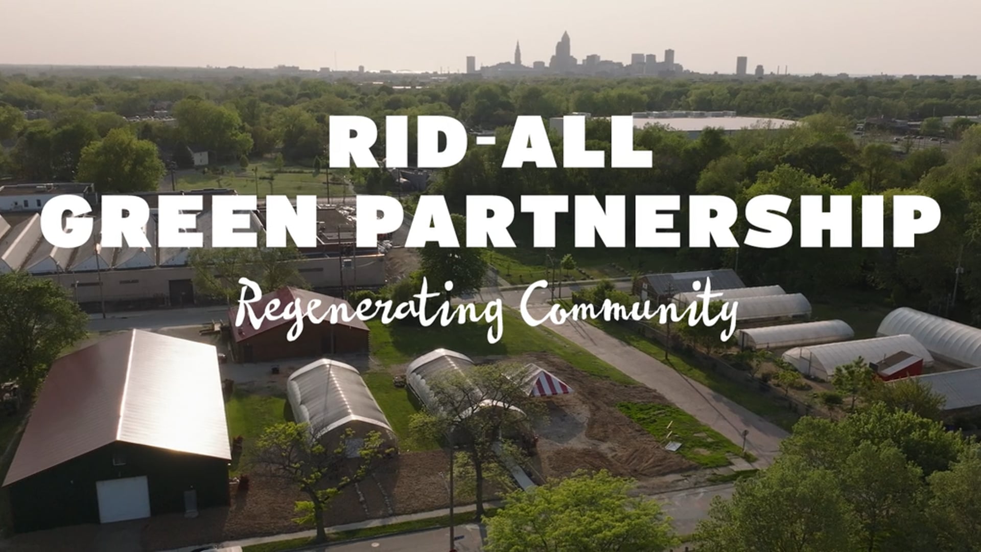 From Forgotten Triangle to Thriving Community: The Rid-All Green Partnership, Cleveland, Ohio – Trailer