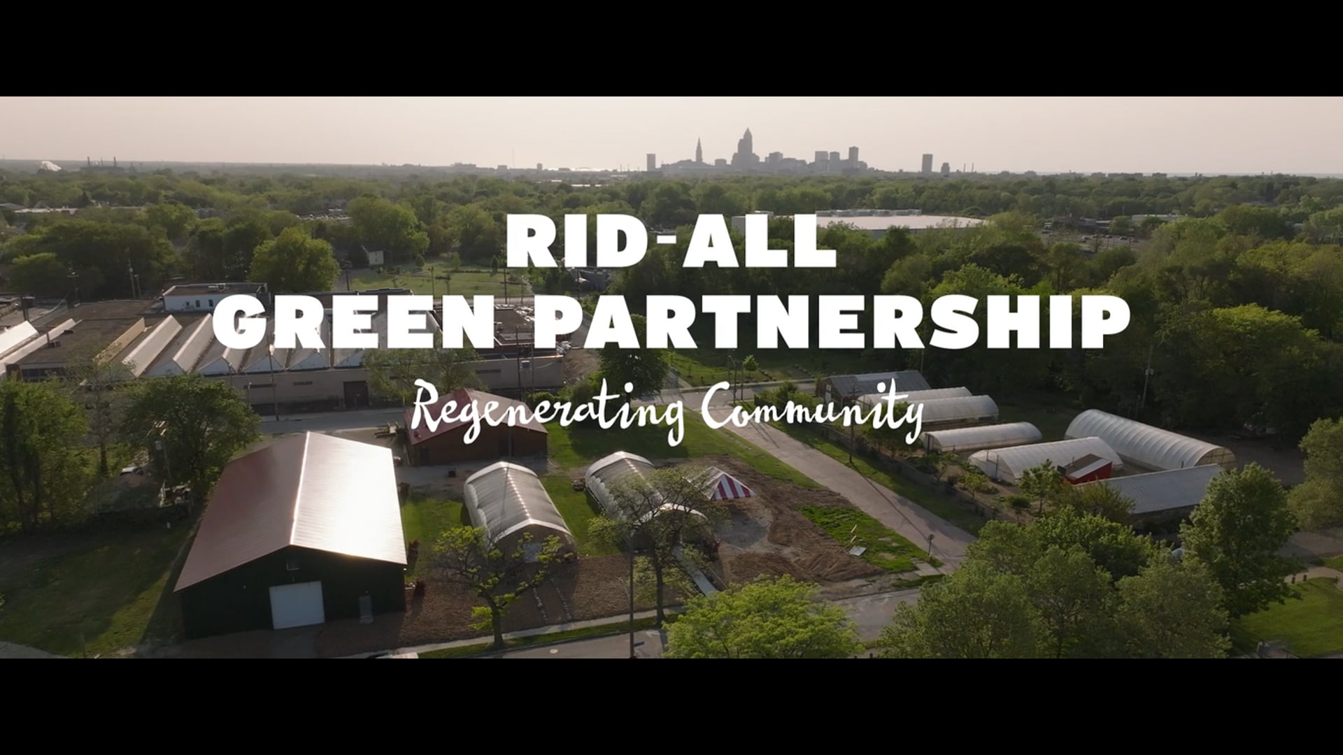 From Forgotten Triangle to Thriving Community: The Rid-All Green Partnership, Cleveland, Ohio – Trailer