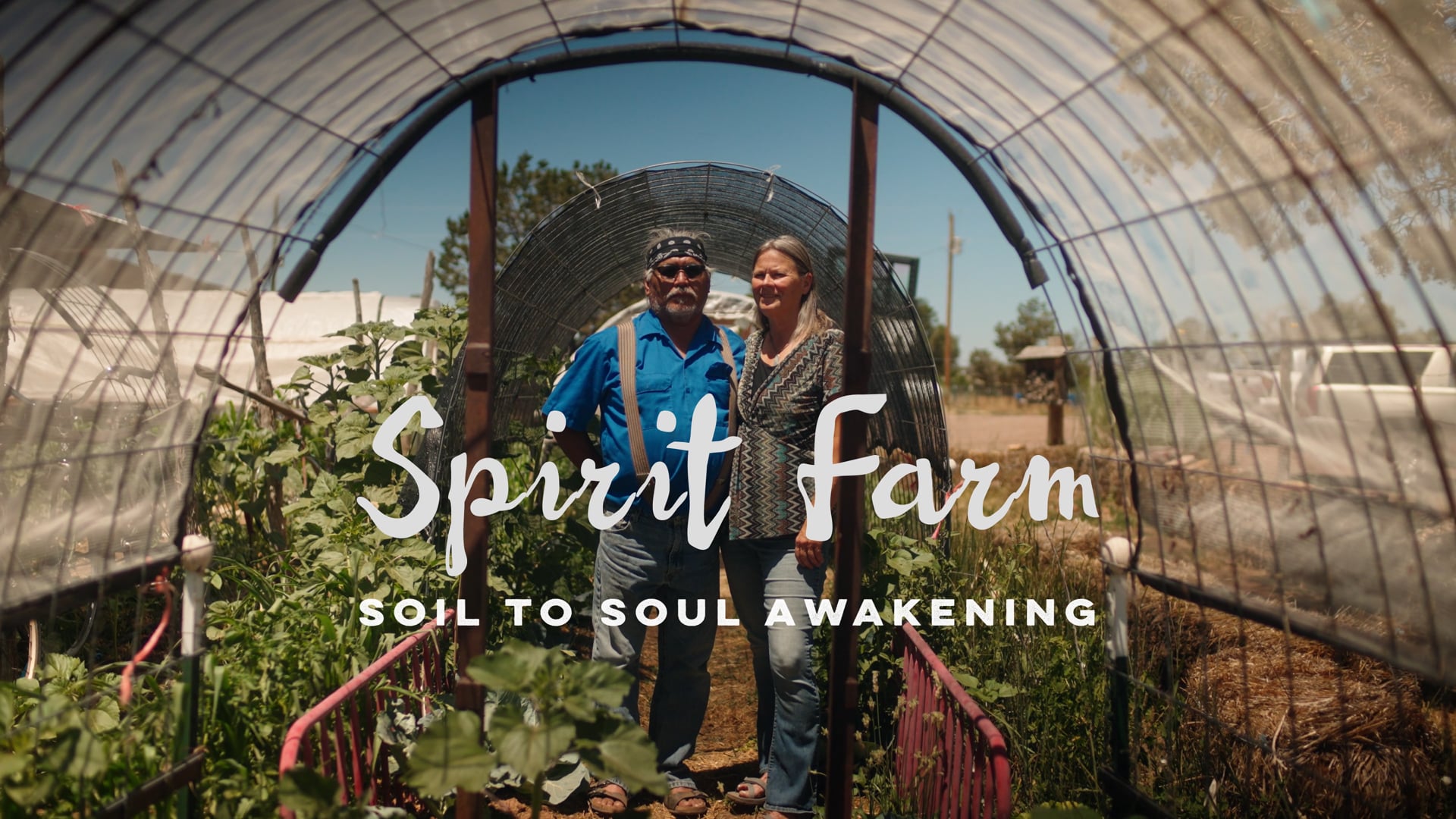 Spirit Farm: A Soil-to-Soul Awakening in Vanderwagen, New Mexico — Trailer