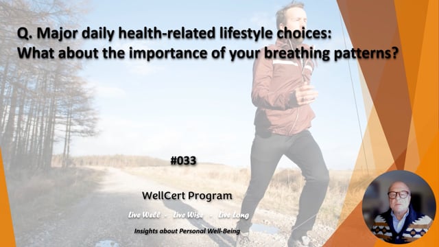 #033 What about the importance of your breathing patterns?
