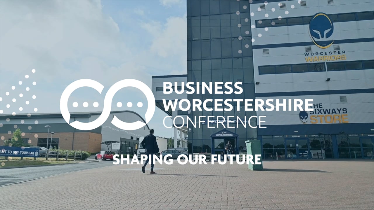 Business Worcestershire Conference Highlights