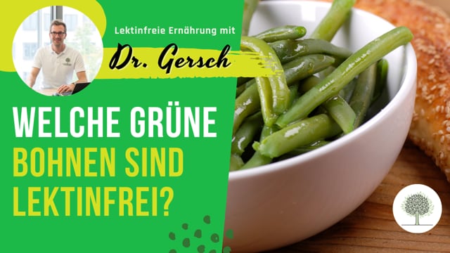 Video: Welche grünen Bohnen sind lektinfrei zu bekommen? 