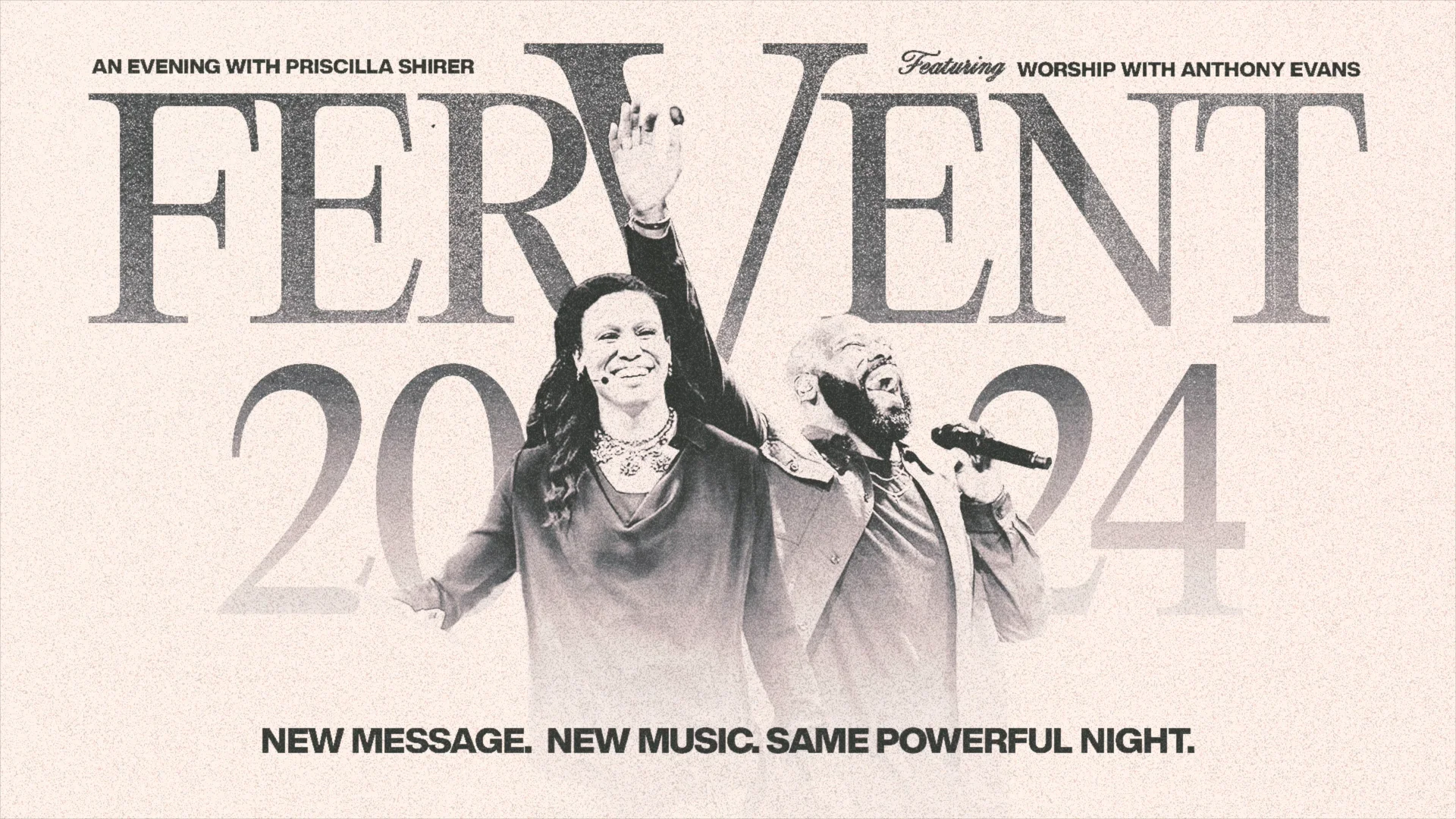 Fervent 2024 with Priscilla Shirer and Anthony Evans on Vimeo