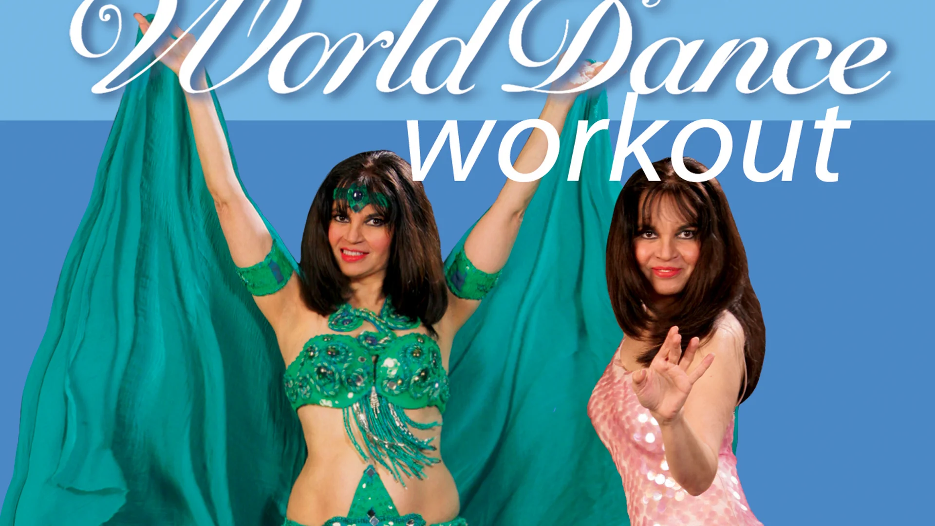 World Dance Workout – Belly, Salsa, Samba, Flamenco, Bollywood