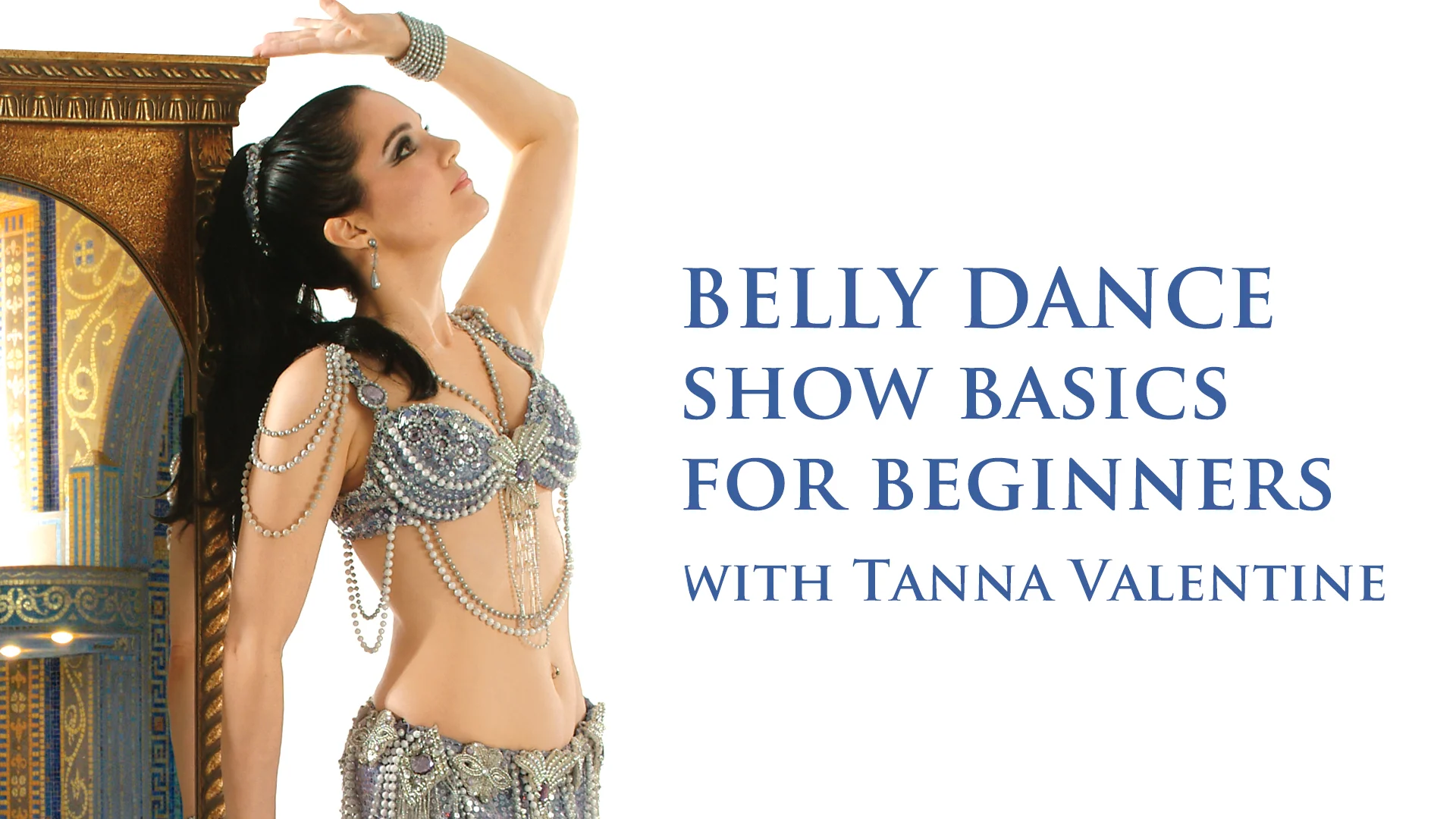 Belly Dance Show Basics for Beginners video & DVD – World