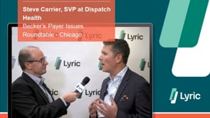 3-Beat Takeaway: Steve Carrier, SVP at Dispatch Health
