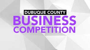 Dubuque County Business Competition Sparks Innovation and Entrepreneurial Success