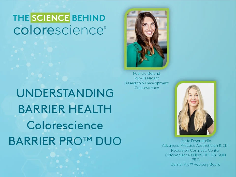 The Science Behind Colorescience Understanding Barrier Health Episode