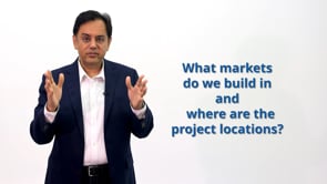 What markets do we build in and where the project locations?