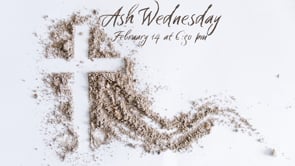 FUMC Traditional Worship | Ash Wednesday | 2-14-24 | "The Way-Baptism, and Temptation"| Reggie Clemons