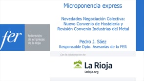 Micropldora express - Novedades Negociacin Colectiva: Nuevo Convenio de Hostelera y Revisin Convenio Industrias del Metal