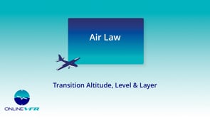 Transition altitude, layer & level