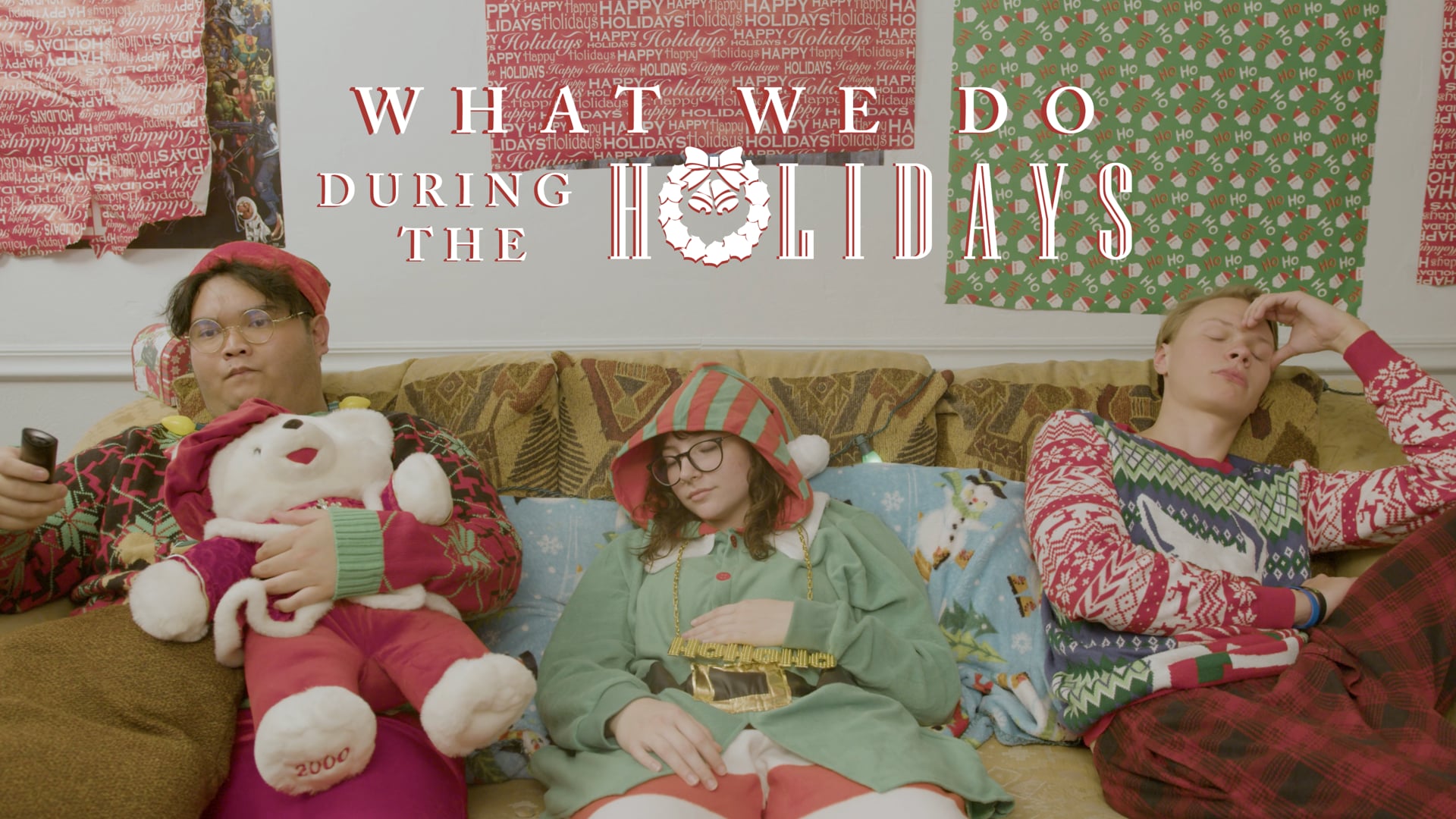 What We Do During the Holidays