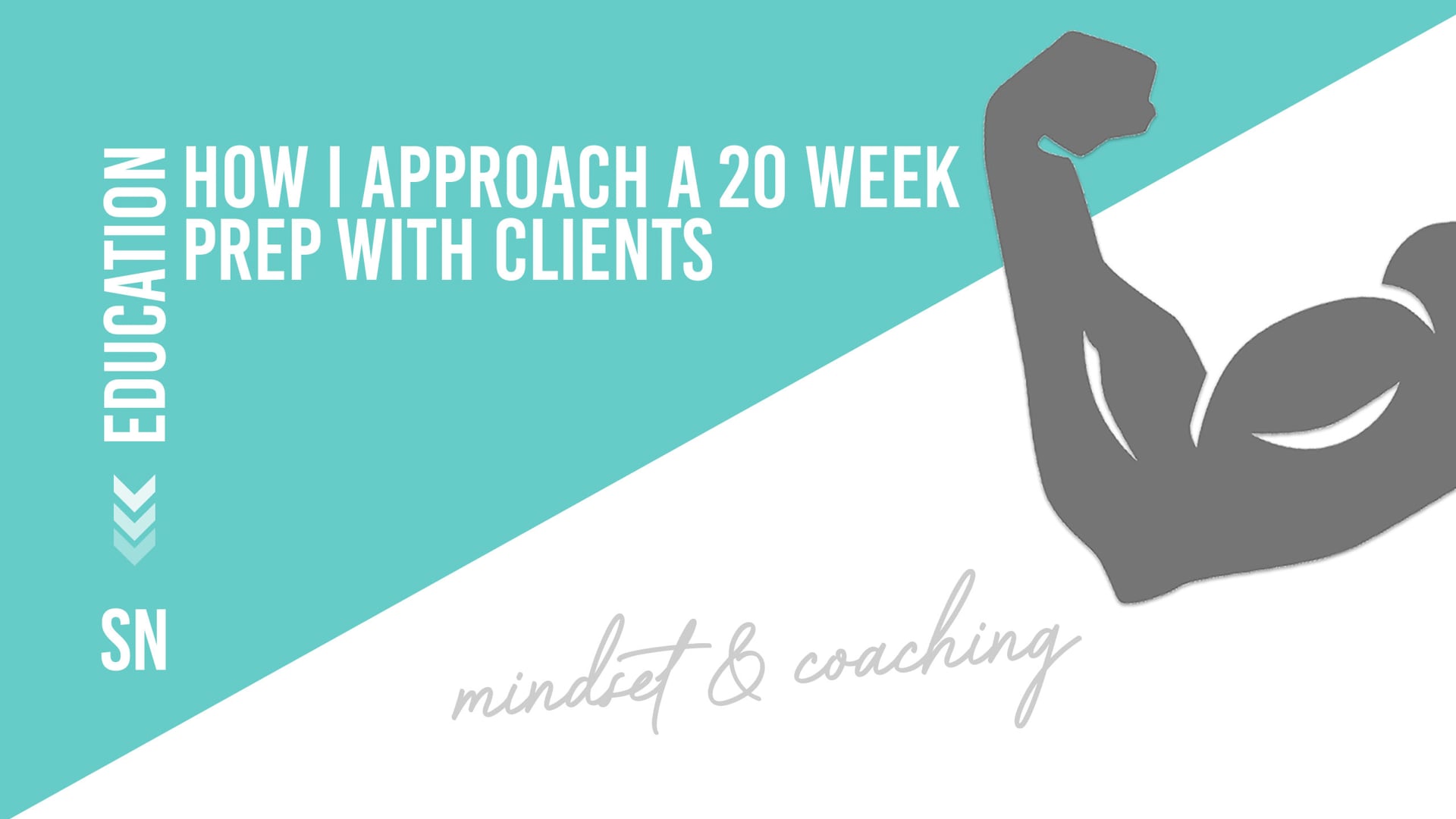 How I approach a 20 week prep with clients