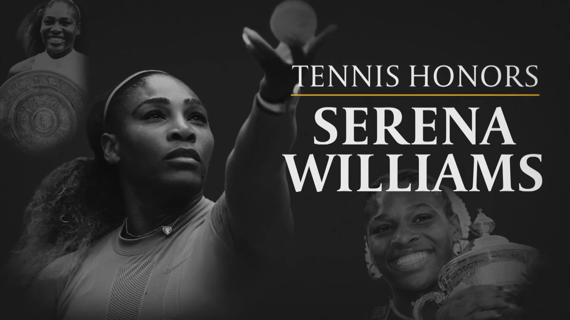 Tennis Honors Serena Williams