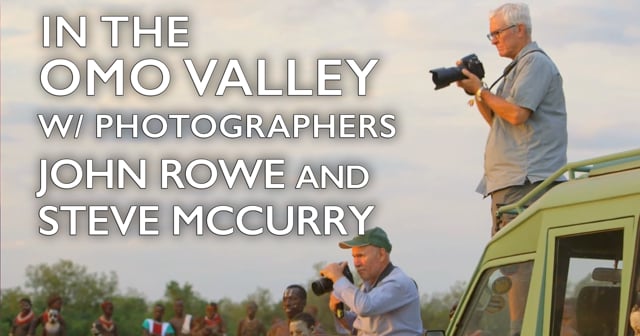 Photographers John Rowe and Steve McCurry in the Omo Valley
