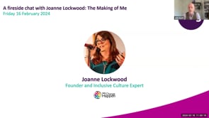 Friday 16 February 2024 -  A fireside chat with Joanne Lockwood: The Making of Me