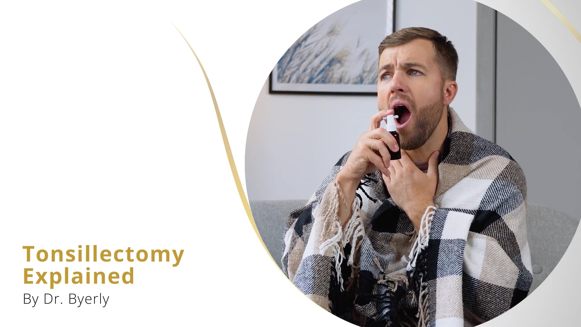 Tonsillectomy Explained - Dr Byerly