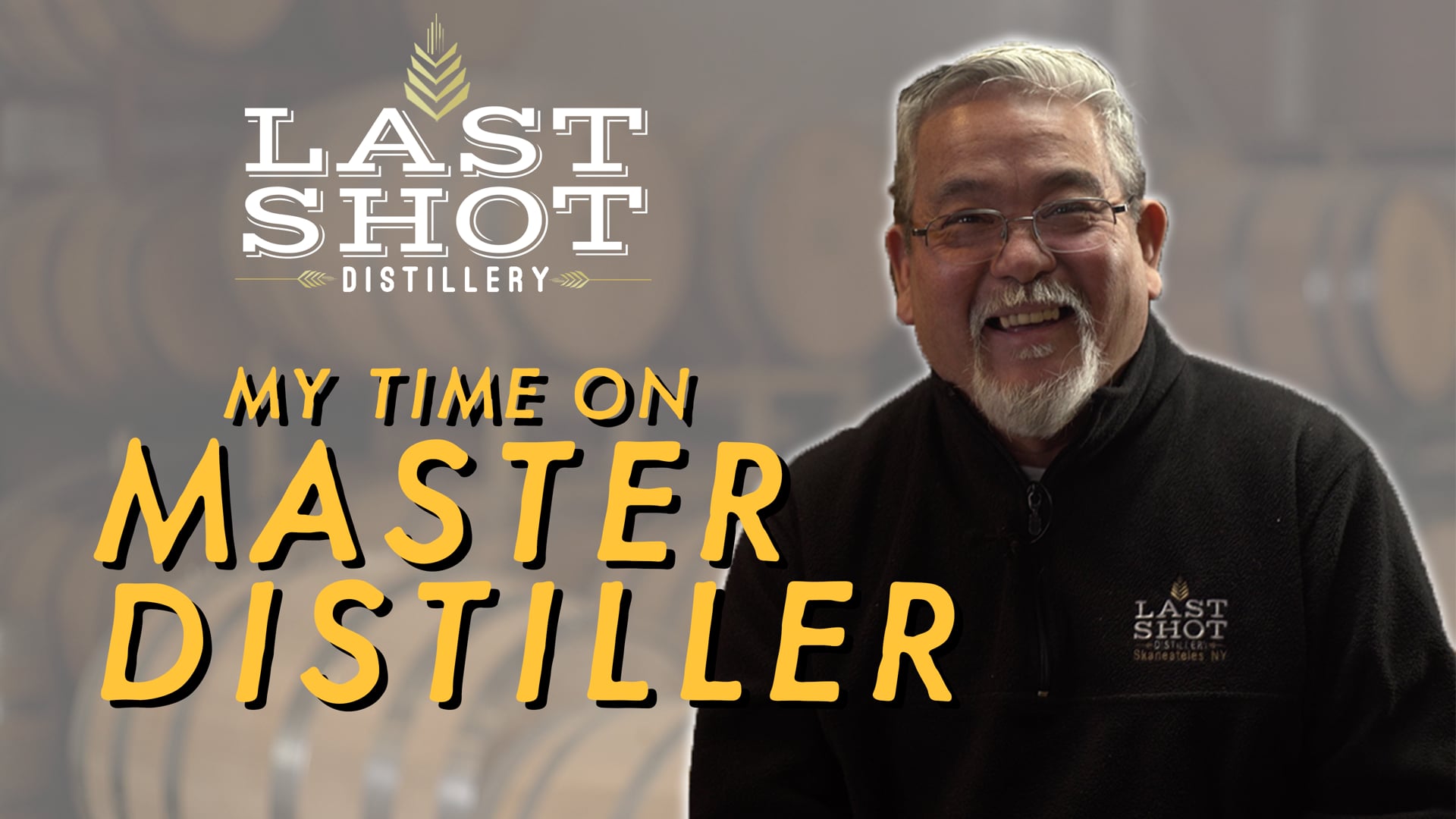 Last Shot Distillery | My Time on Master Distiller