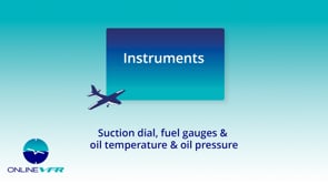 Suction, fuel gauges & Ts & Ps
