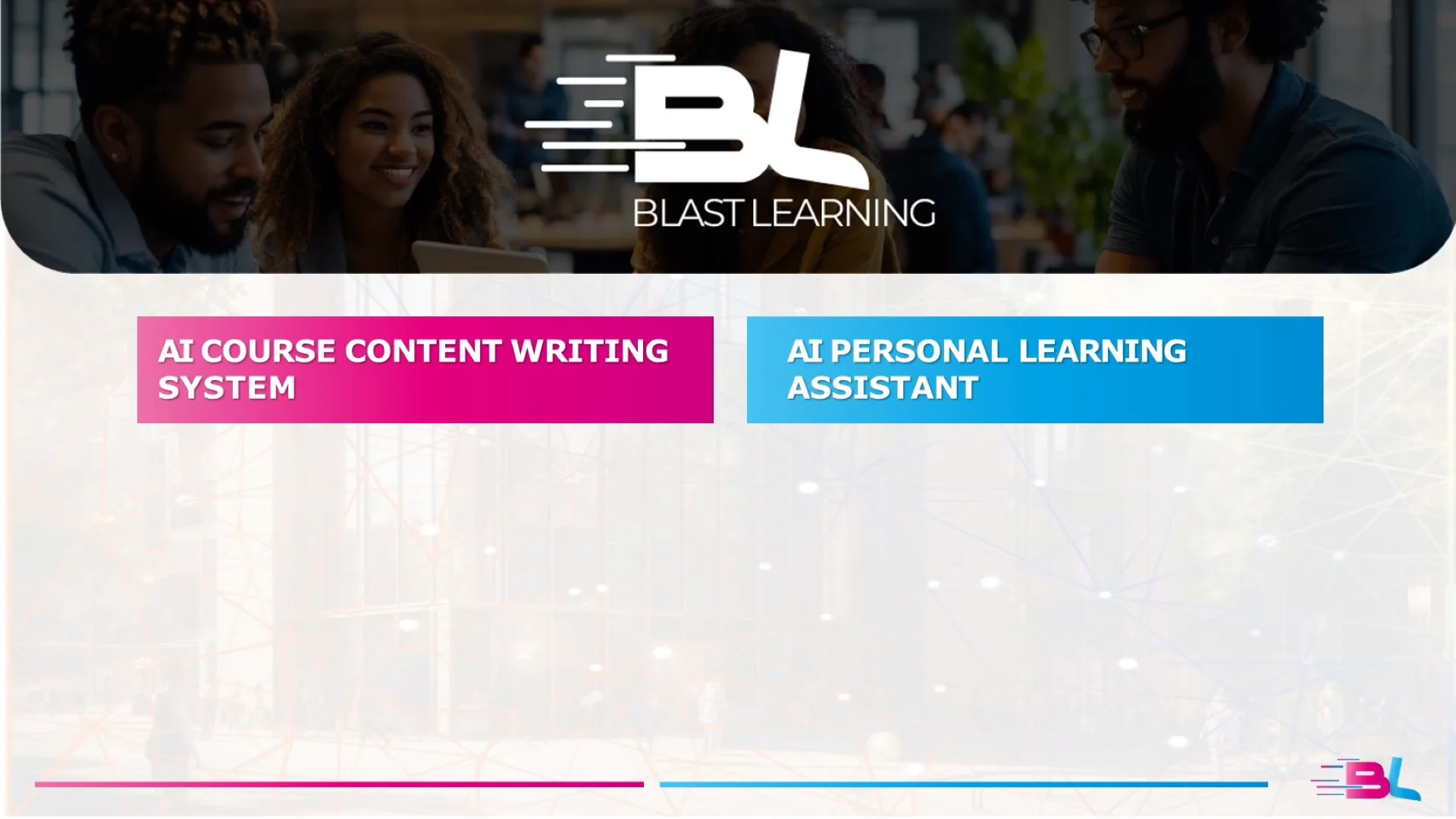 Blast Learning Overview