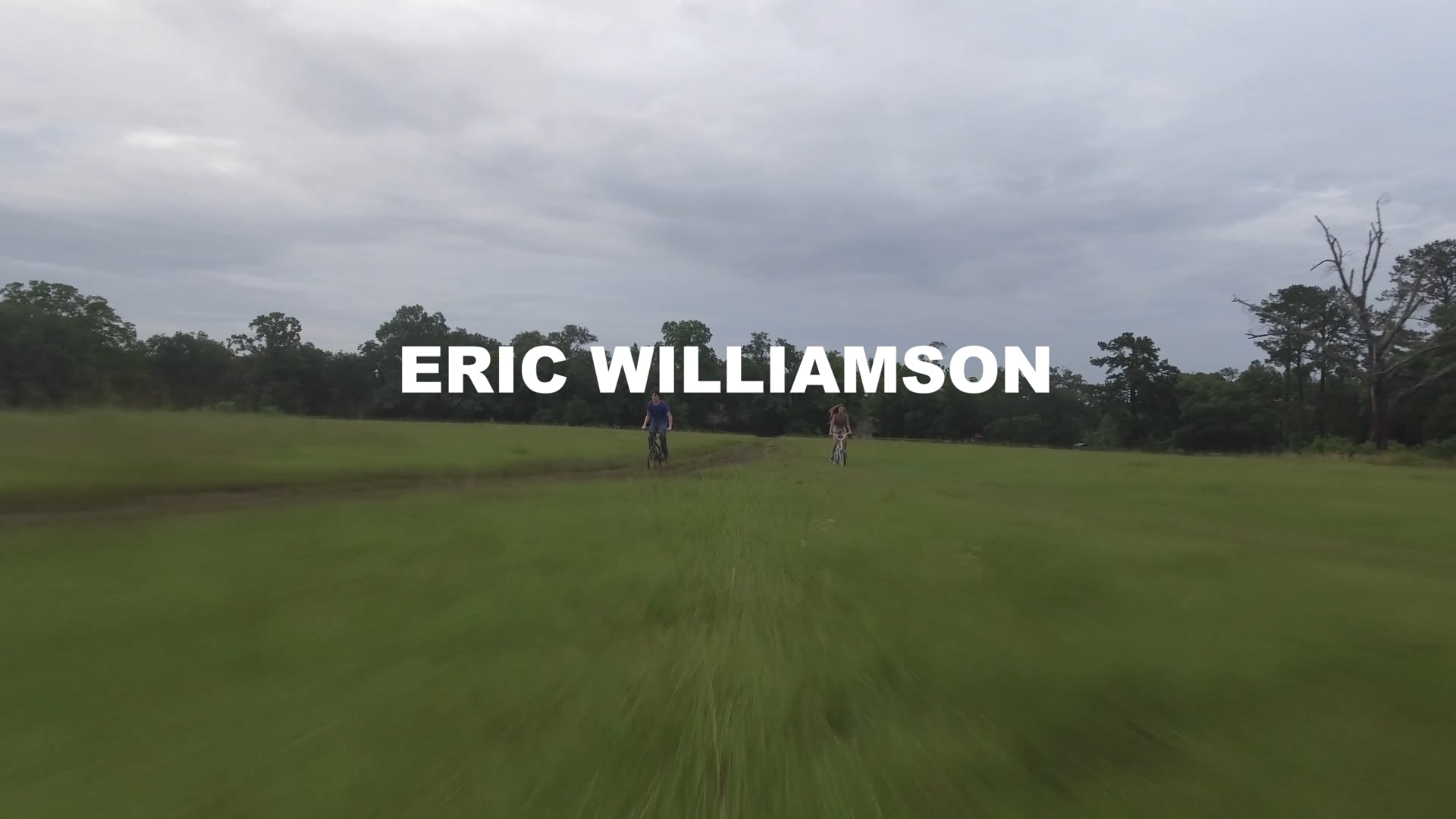 Eric Williamson Director Reel 2024