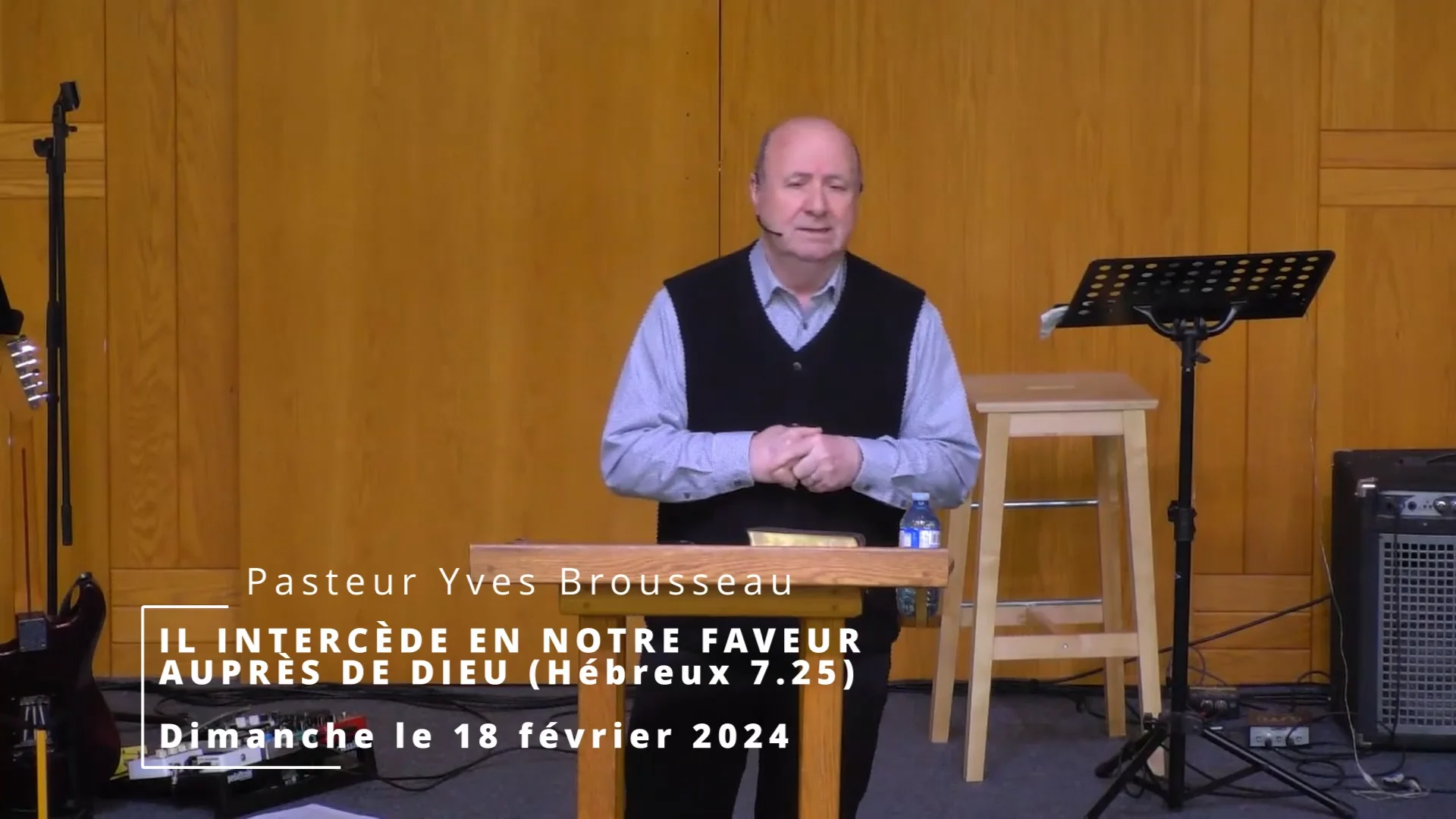 18 février 2024 Pasteur Yves Brousseau on Vimeo