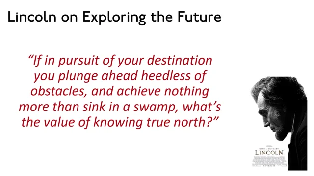 Lincoln on Exploring the Future