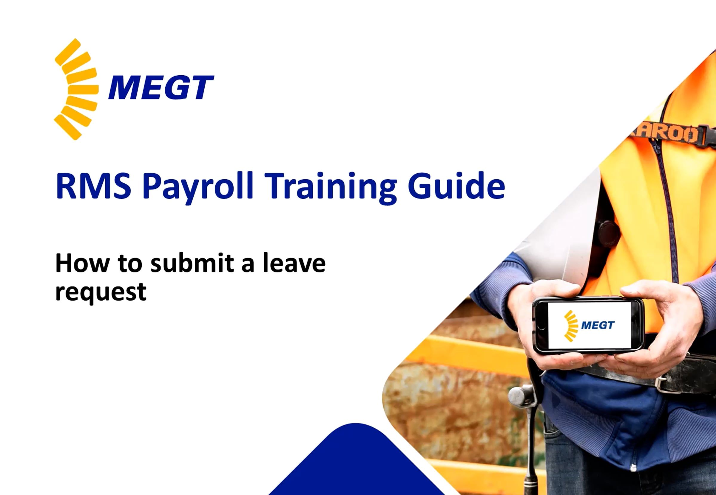 MEGT | RMS Payroll Training Guide | How to submit a leave request
