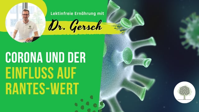 Kann Corona auch einen Einfluss auf den RANTES-Wert haben? 