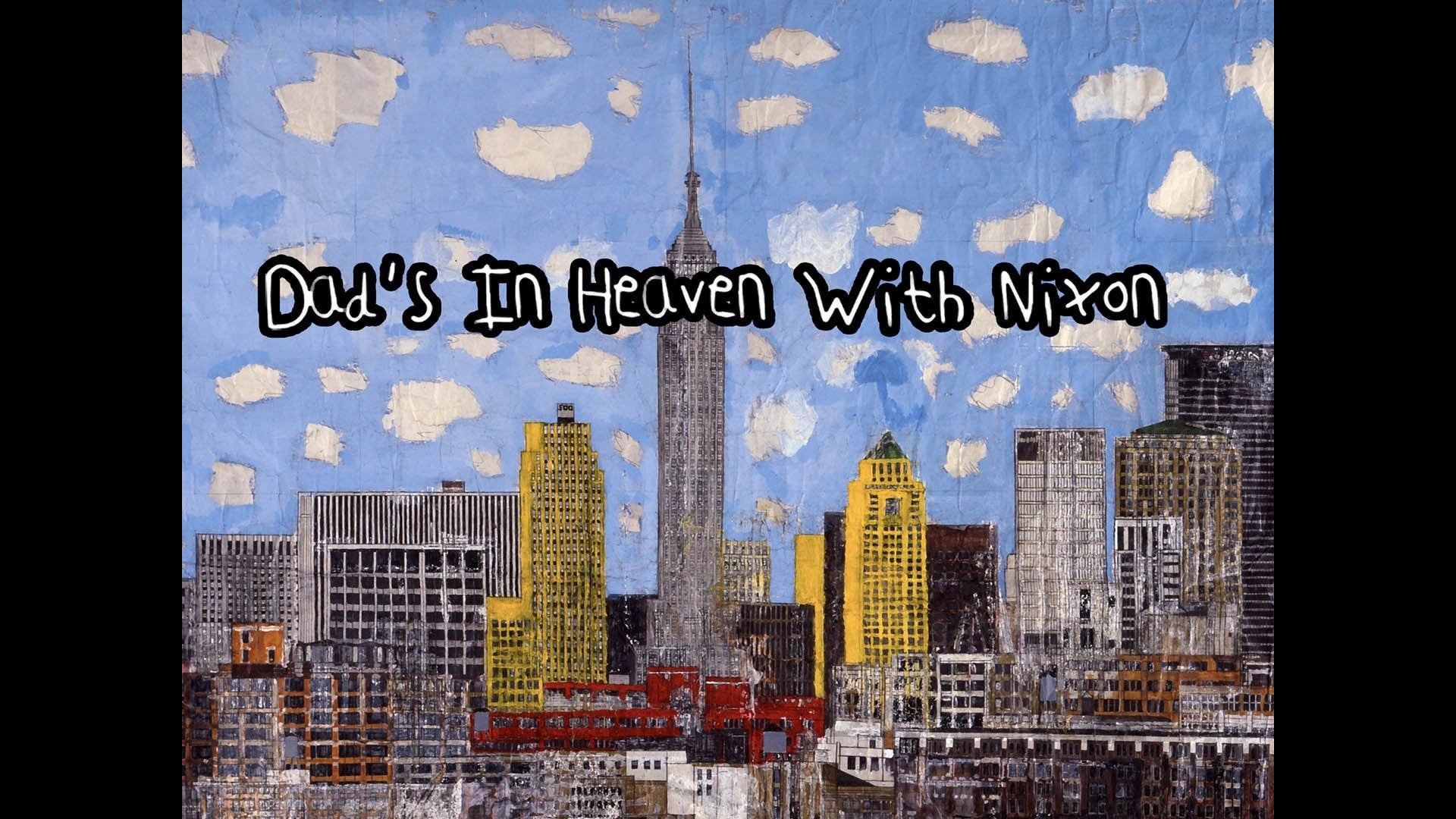 Dad's In Heaven with Nixon: Trailer